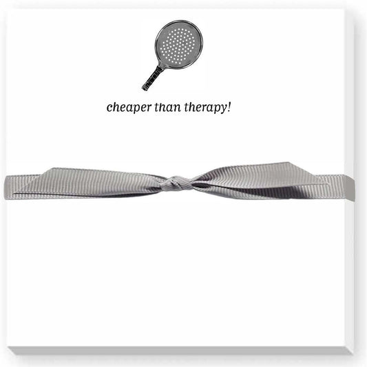 5.5'x5.5" notepad with image of platform tennis paddle and slogan Cheaper than Therapy!